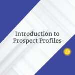 Introduction to Prospect Profiles